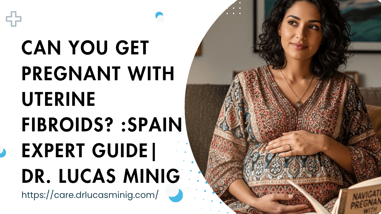 Can You Get Pregnant with Uterine Fibroids? | Dr. lucas