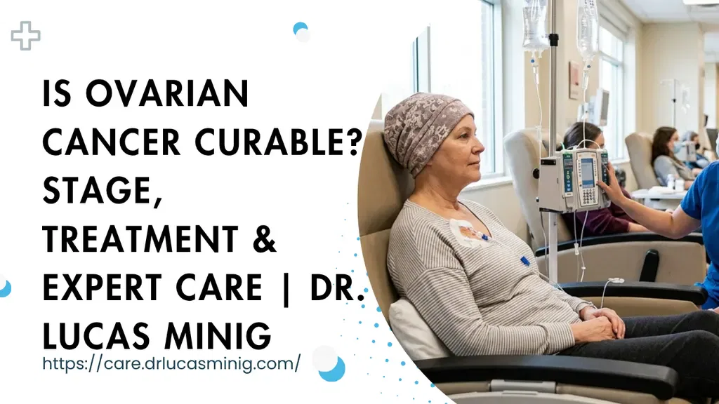 Is Ovarian Cancer Curable? | Dr. lucas