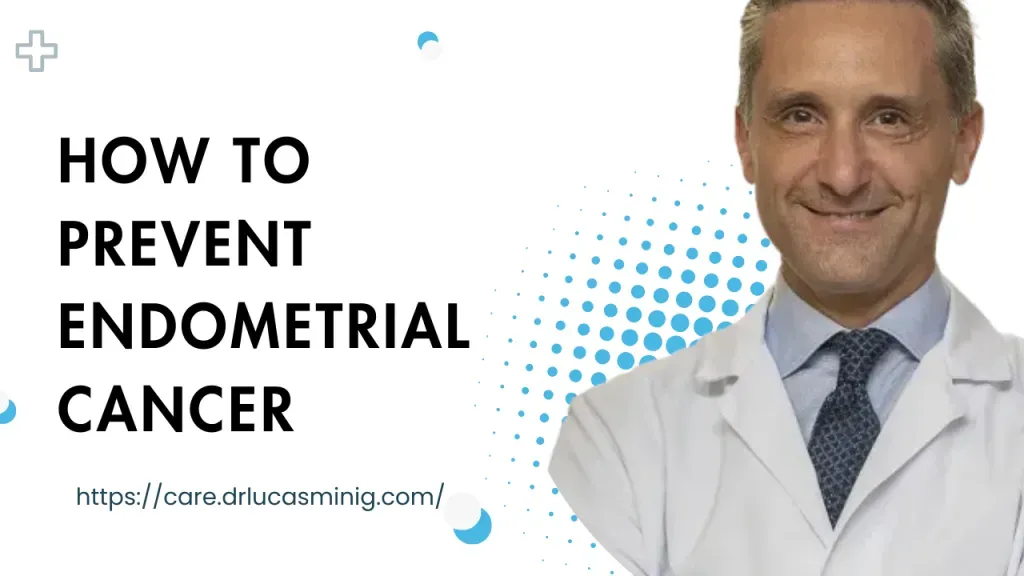 how to prevent endometrial cancer