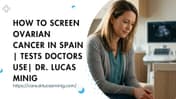 How to Screen Ovarian Cancer | Dr. Lucas minig